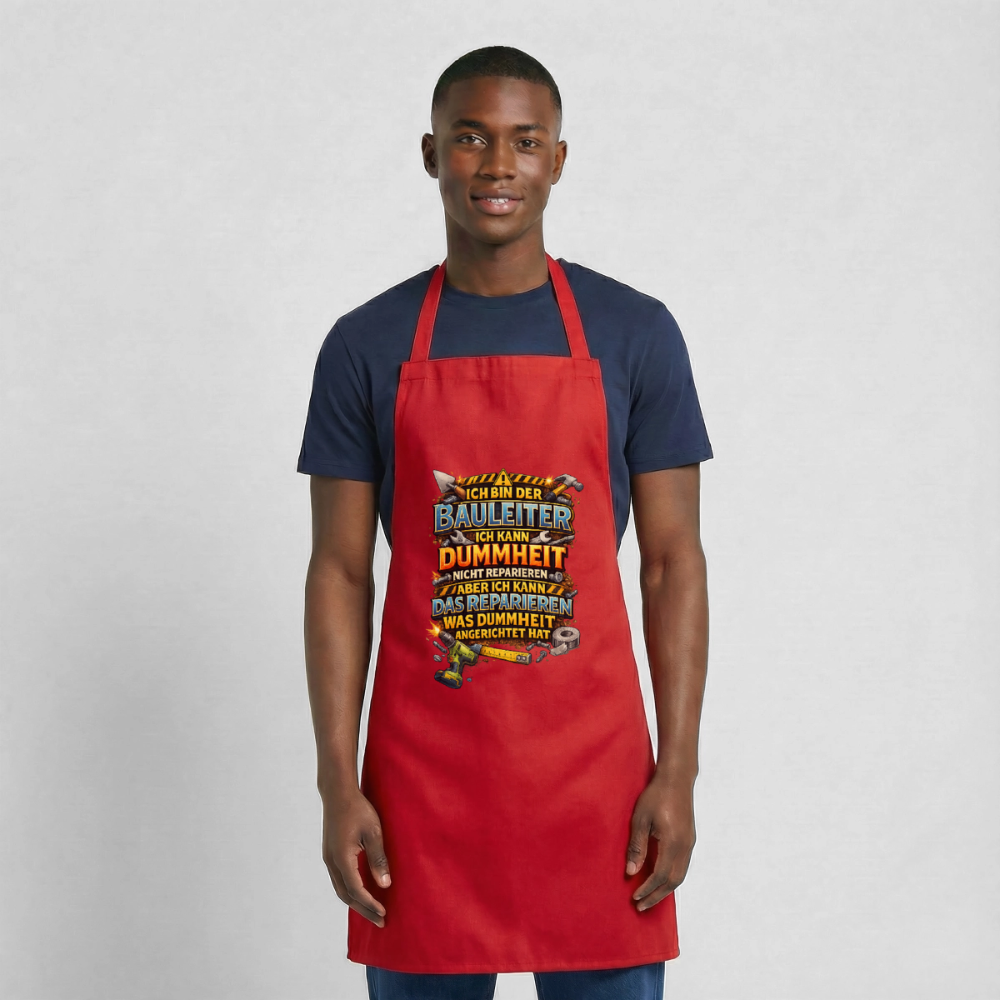 SSW2792 ICH BIN DER BAULEITER ICH KANN DUMMHEIT NICHT REPARIEREN ABER ICH KANN DAS REPARIEREN WAS DUMMHEIT ANGERICHTET HAT - Rot