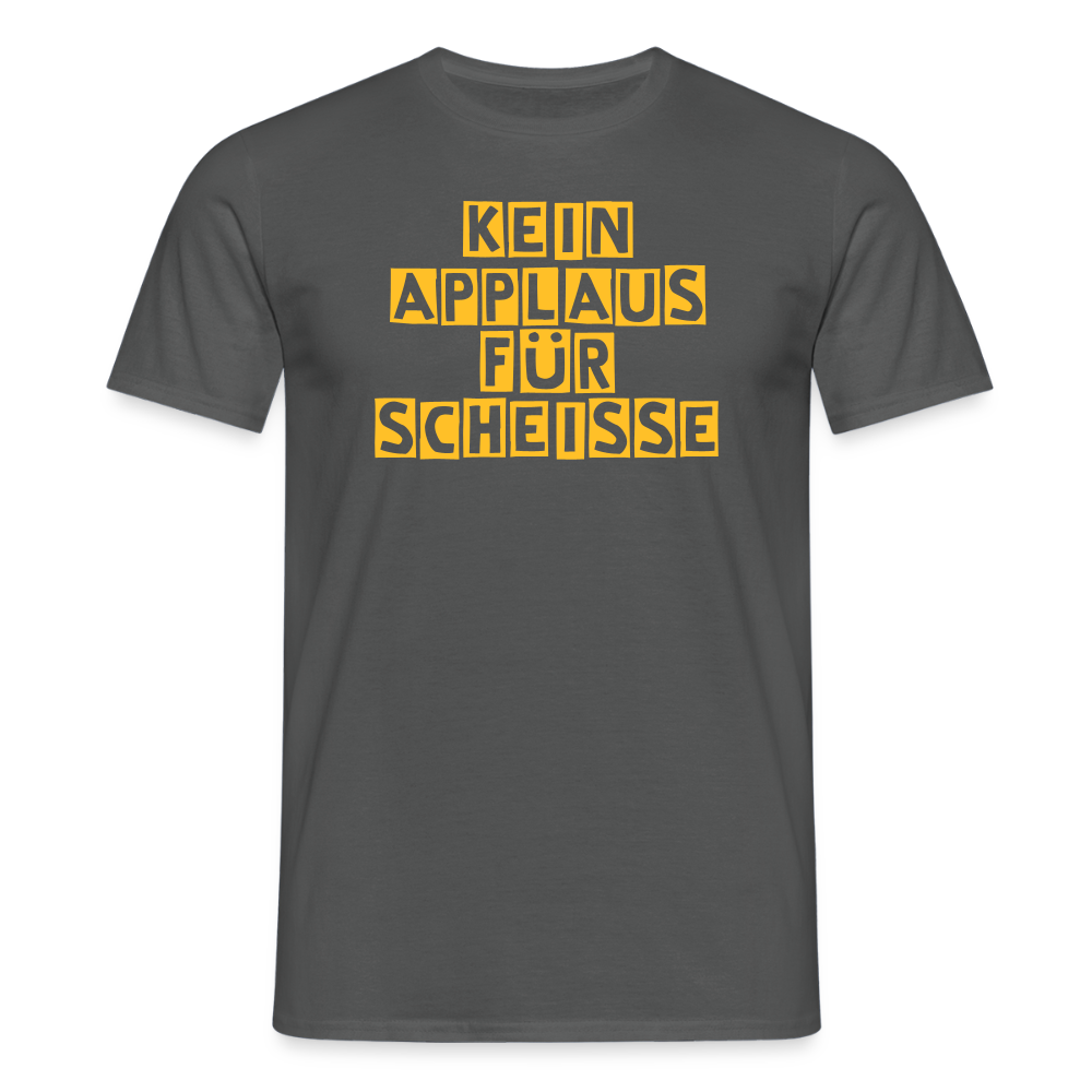 SSW2666KEIN APPLAUS FÜR SCHEISSE - Anthrazit