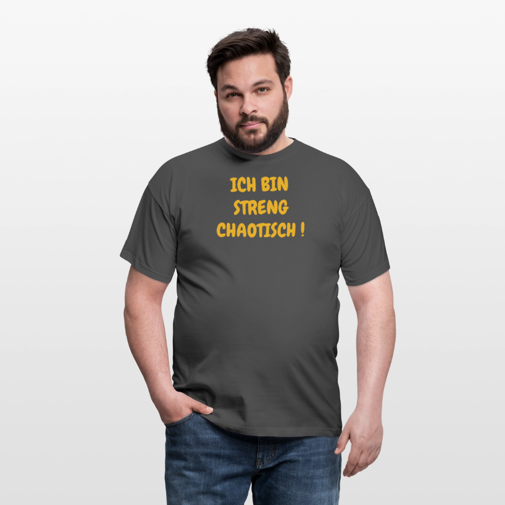 SSW2500ICH BIN STRENG CHAOTISCH ! - Anthrazit