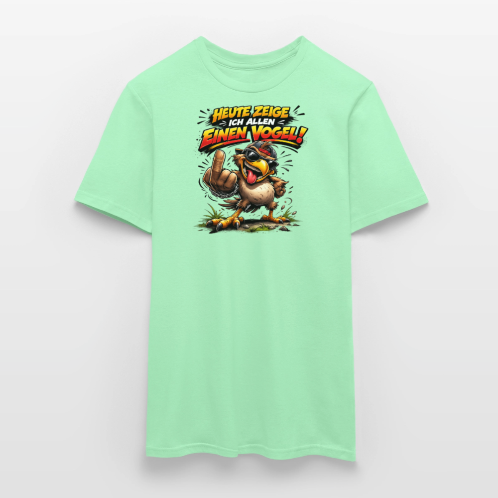 SSW2798 HEUTE ZEIGE ICH ALLEN EINEN VOGEL - Mintgrün