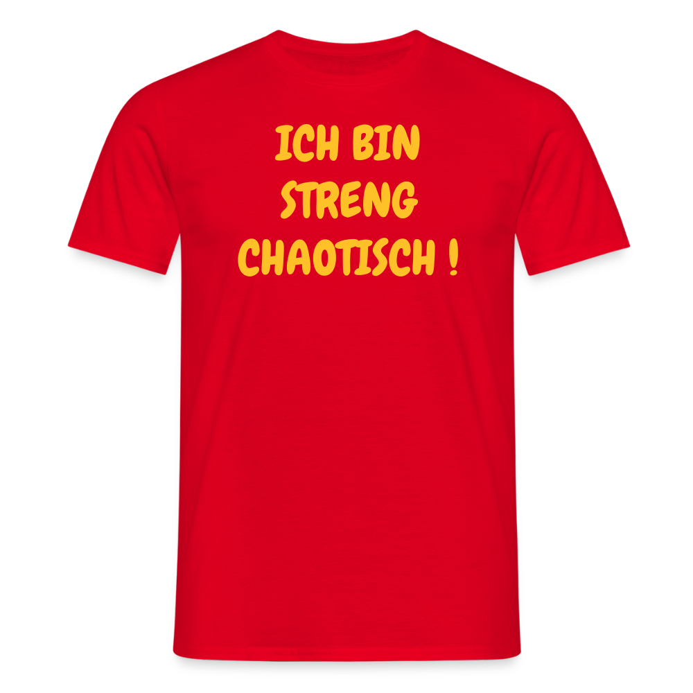 SSW2500ICH BIN STRENG CHAOTISCH ! - Rot