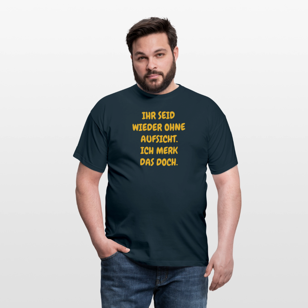 SSW2488IHR SEID WIEDER OHNE AUFSICHT. ICH MERK DAS DOCH. - Navy