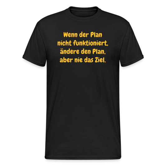 SSW2383Wenn der Plan nicht funktioniert, ändere den Plan, aber nie das Ziel. - Schwarz
