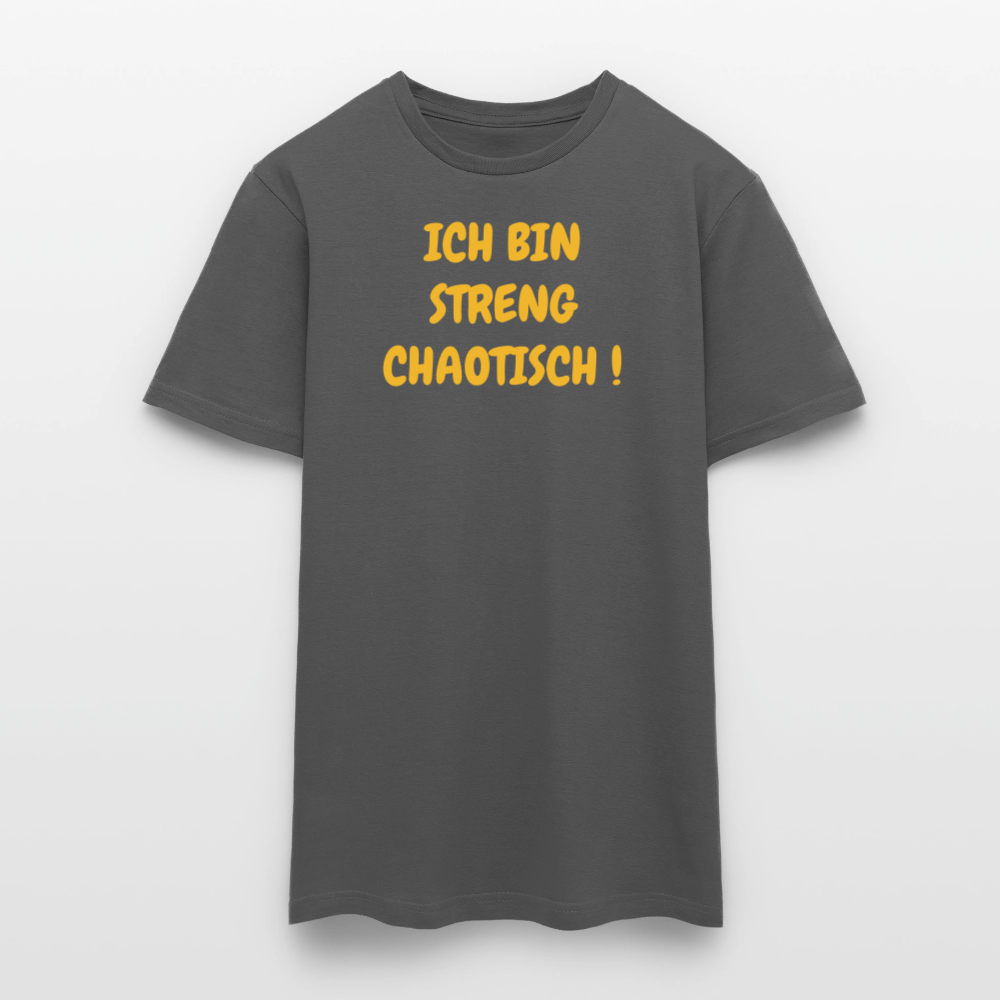 SSW2500ICH BIN STRENG CHAOTISCH ! - Anthrazit