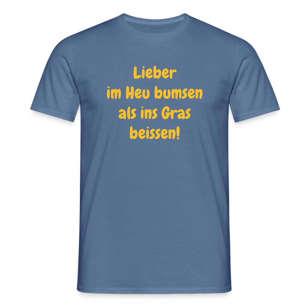 SSW2499Lieber im Heu bumsen als ins Gras beissen! - Taubenblau 