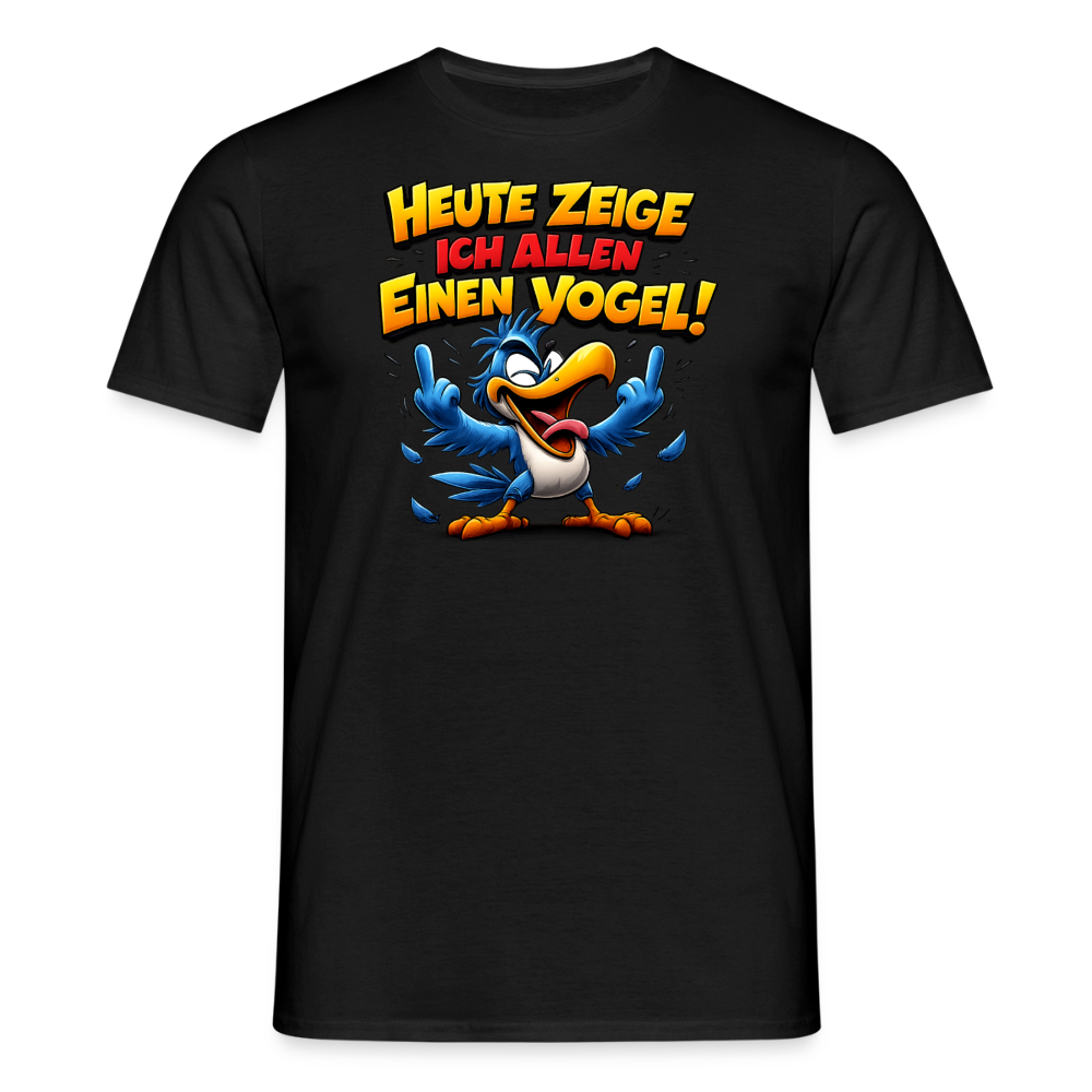 SSW2799 HEUTE ZEIGE ICH ALLEN EINEN VOGEL - Schwarz