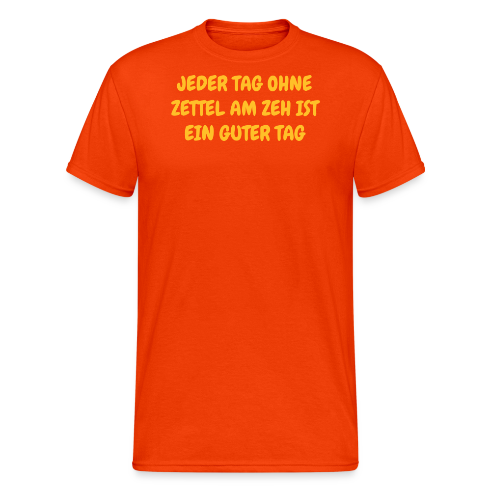SSW2420JEDER TAG OHNE ZETTEL AM ZEH IST EIN GUTER TAG - kräftig Orange