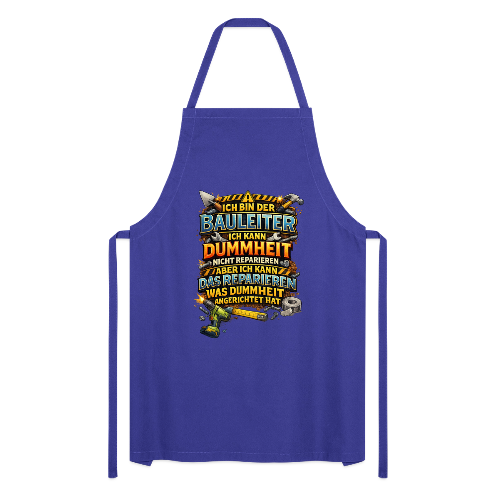 SSW2792 ICH BIN DER BAULEITER ICH KANN DUMMHEIT NICHT REPARIEREN ABER ICH KANN DAS REPARIEREN WAS DUMMHEIT ANGERICHTET HAT - Royalblau