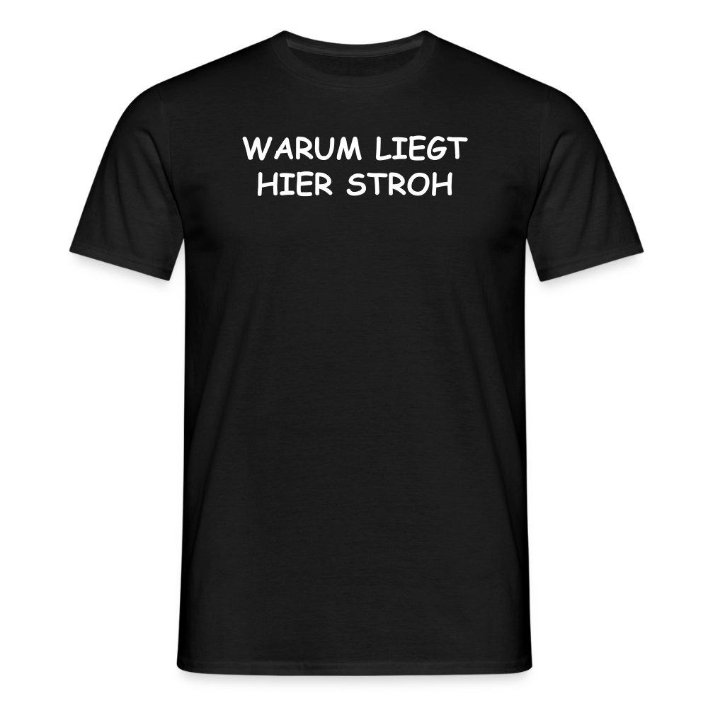 SSW2658WARUM LIEGT HIER STROH - Schwarz