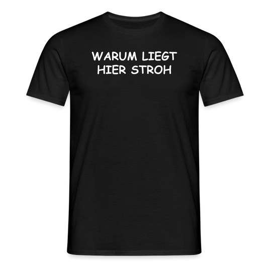 SSW2658WARUM LIEGT HIER STROH - Schwarz