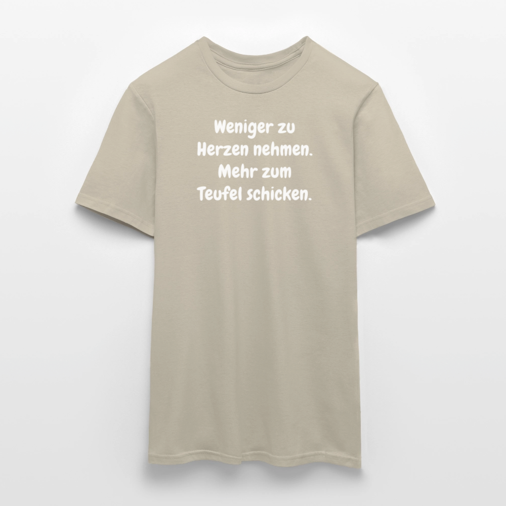 SSW2459Weniger zu Herzen nehmen. Mehr zum Teufel schicken. - Sandbeige
