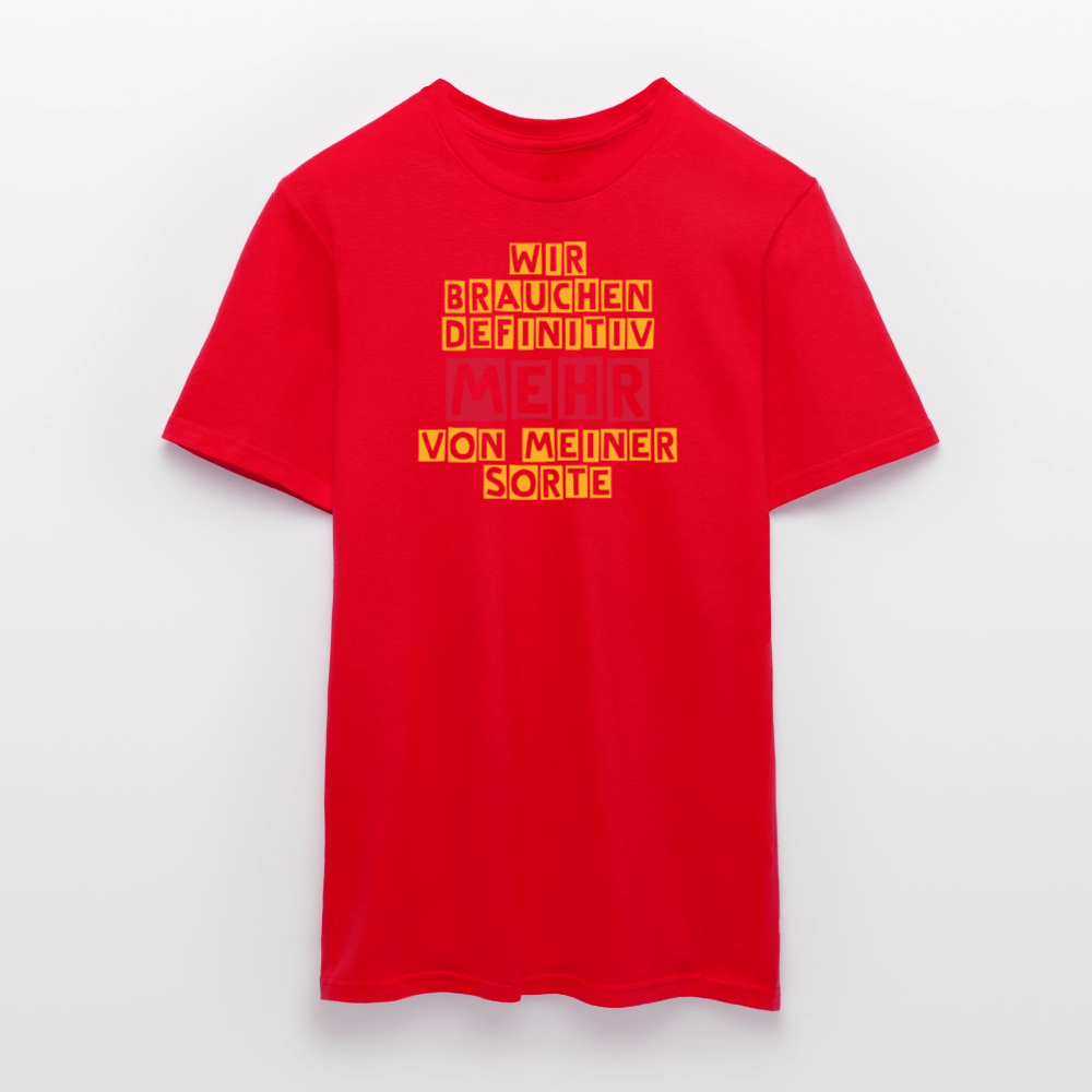 SSW2665WIR BRAUCHEN DEFINITIV   VON MEINER SORTE - Rot