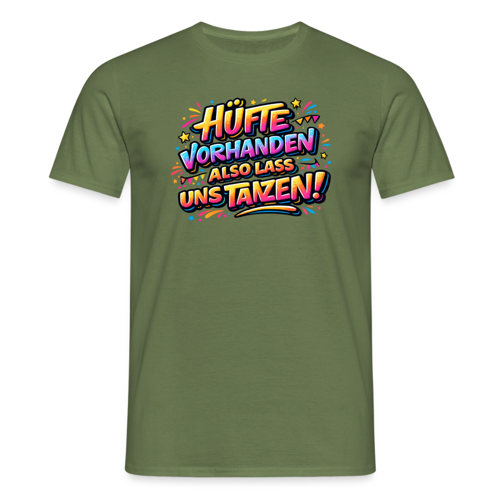 SSW2788 HÜFTE VORHANDEN ALSO LASS UNS TANZEN! - Militärgrün