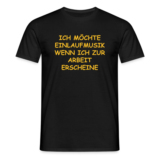 SSW2493ICH MÖCHTE EINLAUFMUSIK WENN ICH ZUR ARBEIT ERSCHEINE - Schwarz