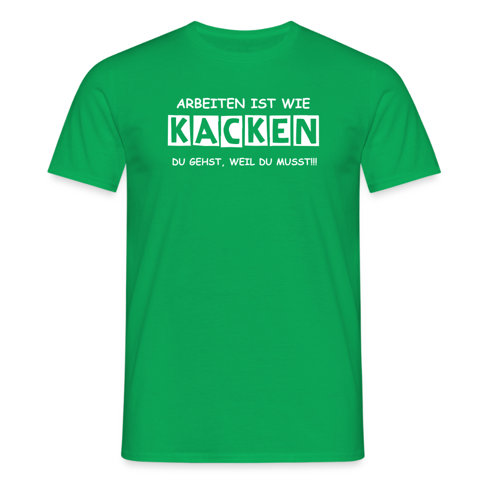 SSW2649 ARBEITEN IST WIE KACKEN........ - Kelly Green