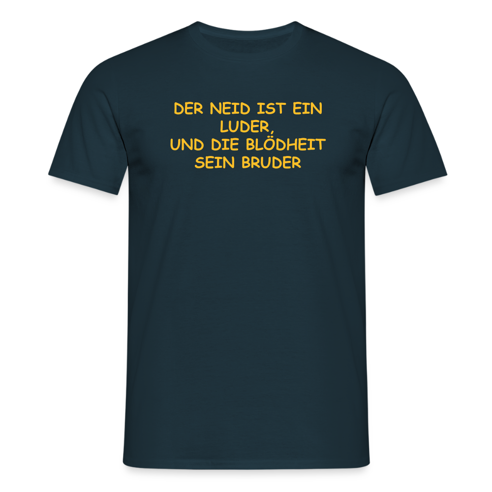 SSW2502DER NEID IST EIN LUDER, UND DIE BLÖDHEIT SEIN BRUDER - Navy