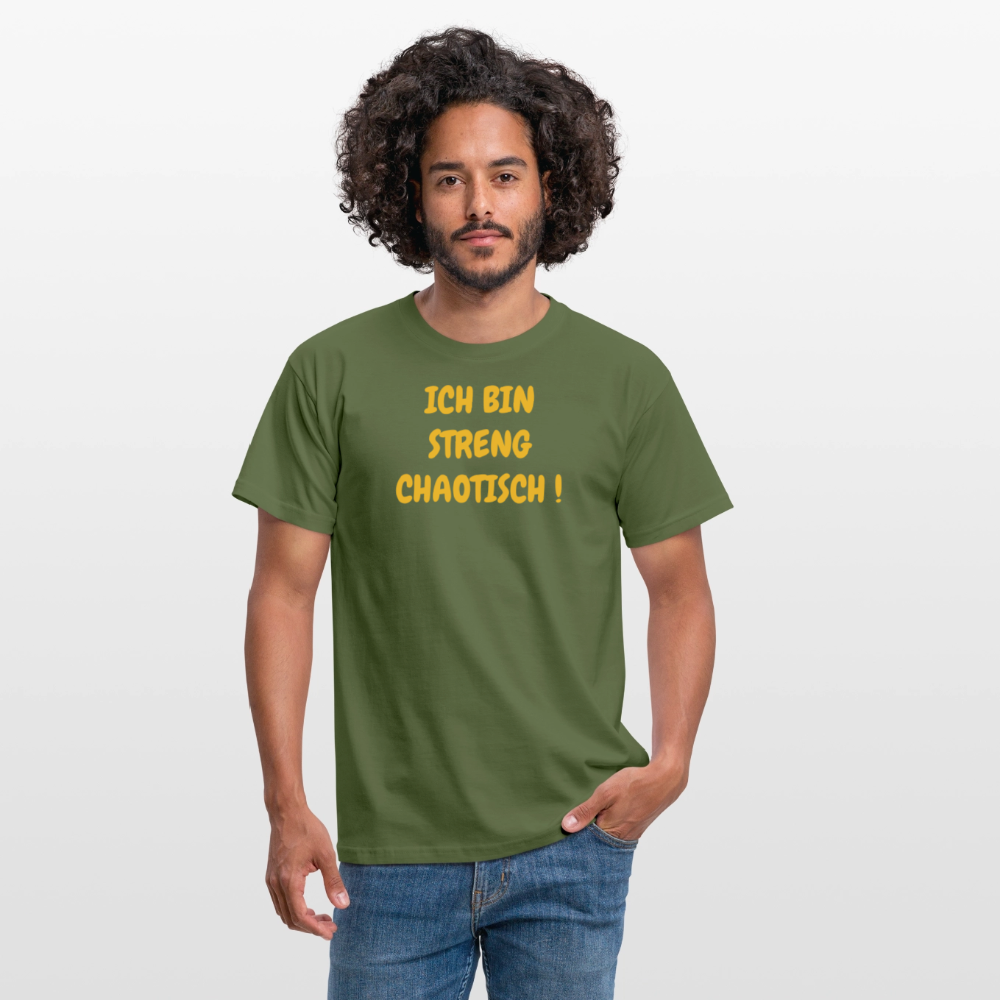 SSW2500ICH BIN STRENG CHAOTISCH ! - Militärgrün