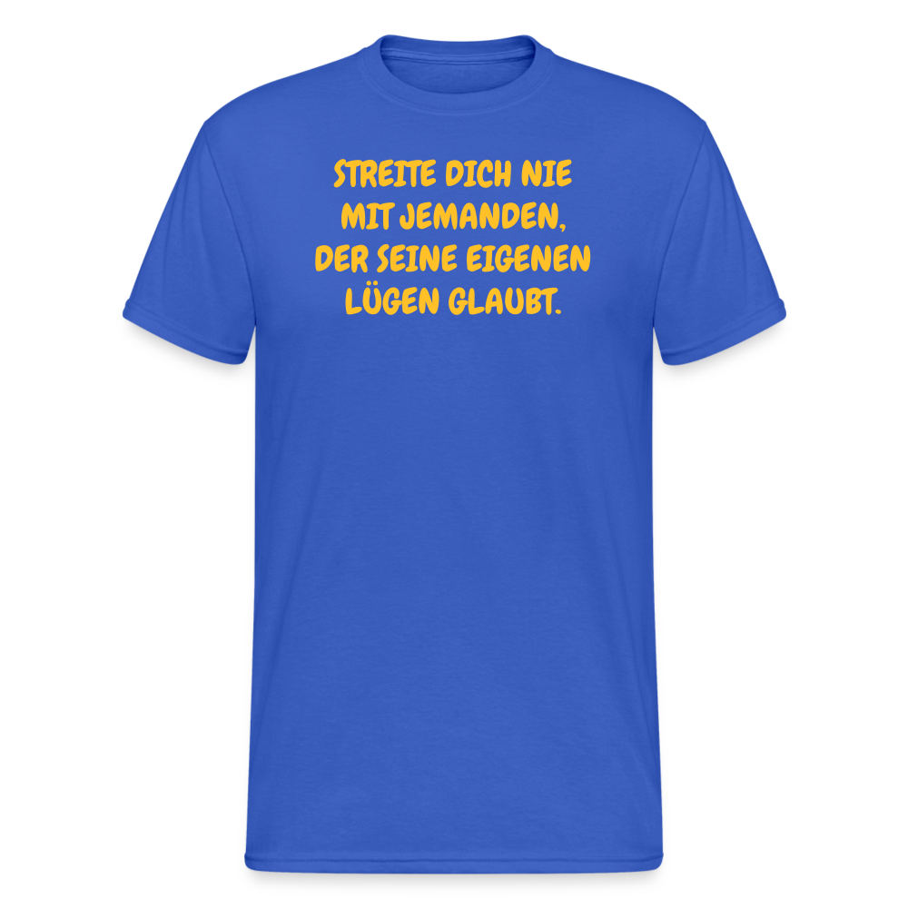SSW2381STREITE DICH NIE MIT JEMANDEN, DER SEINE EIGENEN LÜGEN GLAUBT. - Königsblau