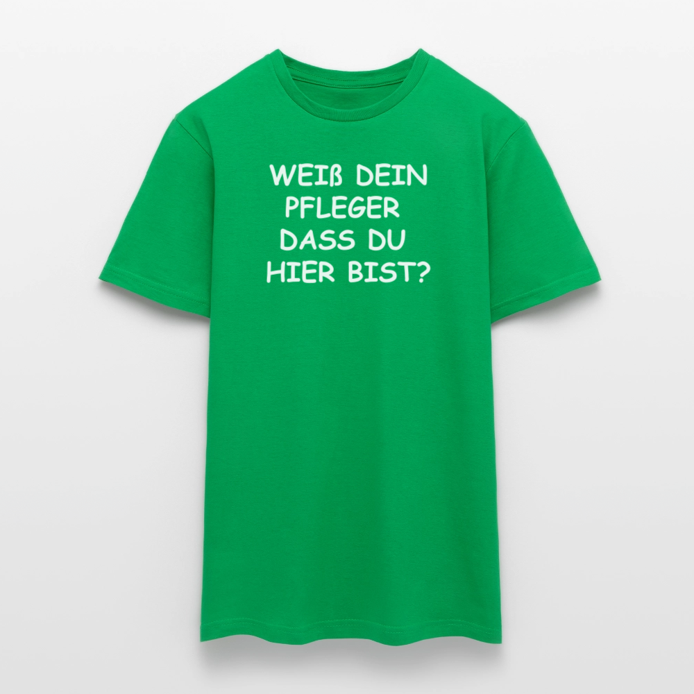 SSW2659WEIß DEIN PFLEGER  DASS DU  HIER BIST? - Kelly Green