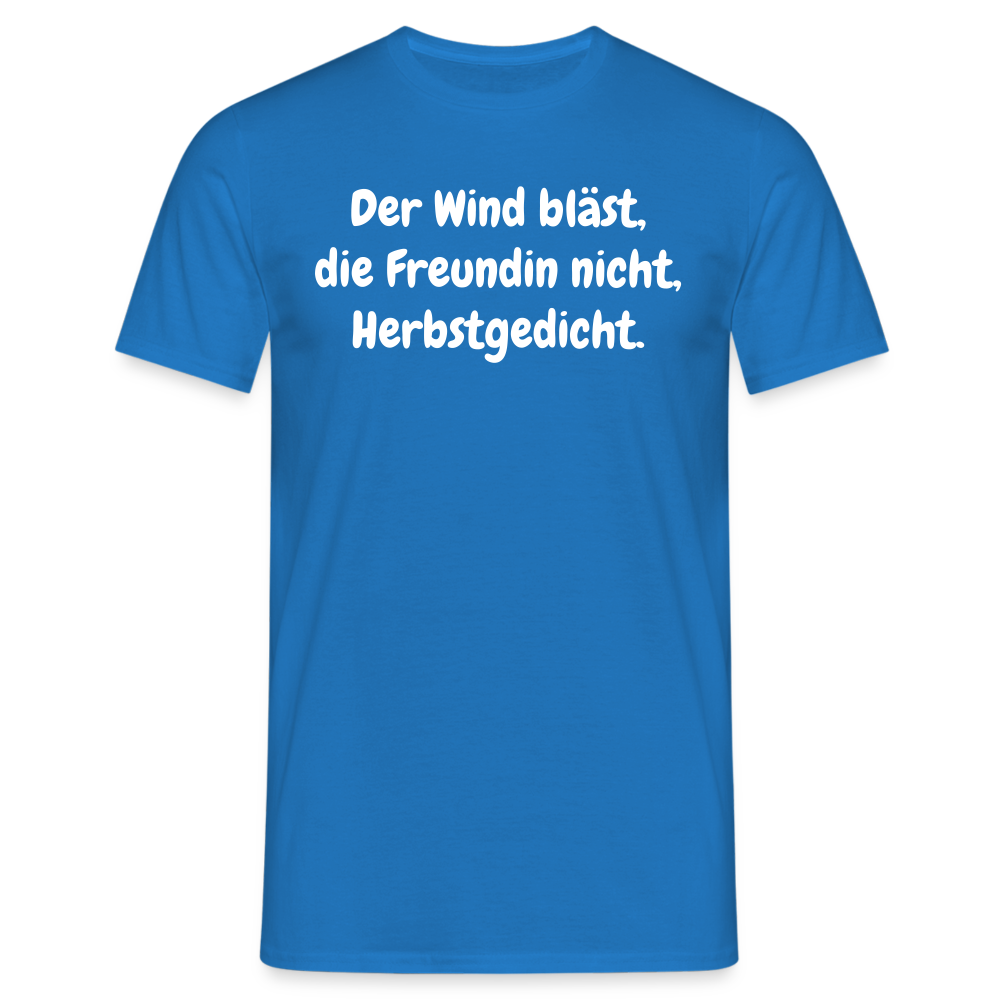 Der Wind bläst, die Freundin nicht, Herbstgedicht. - Royalblau