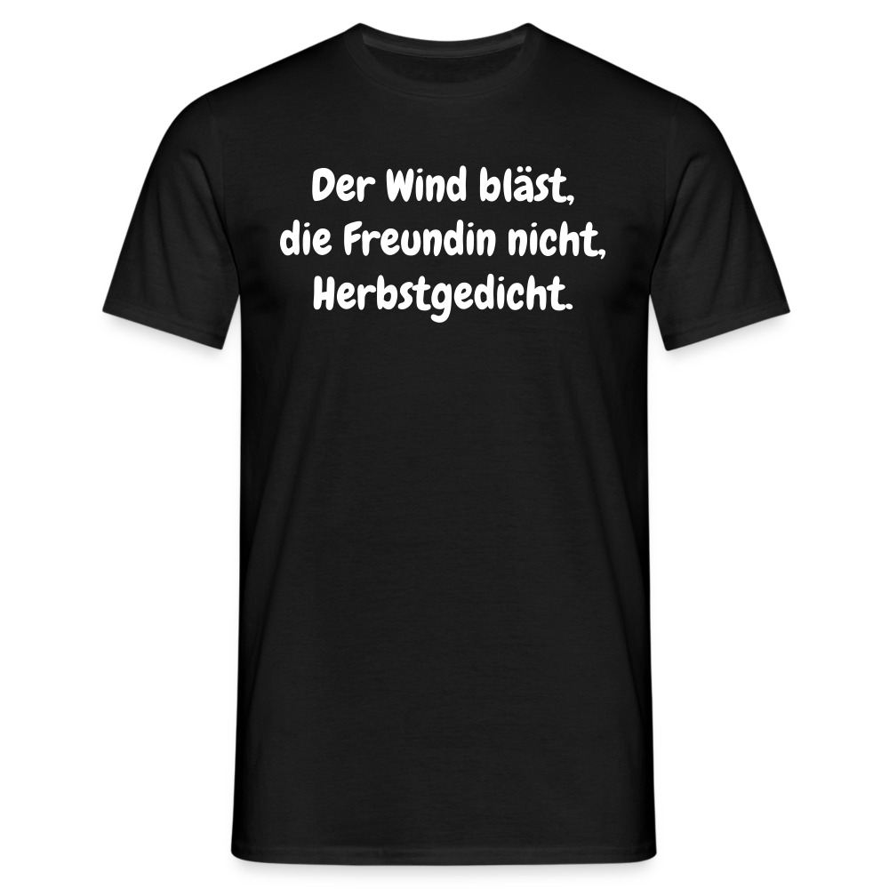 Der Wind bläst, die Freundin nicht, Herbstgedicht. - Schwarz