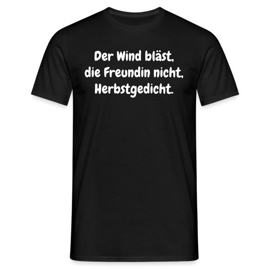 Der Wind bläst, die Freundin nicht, Herbstgedicht. - Schwarz