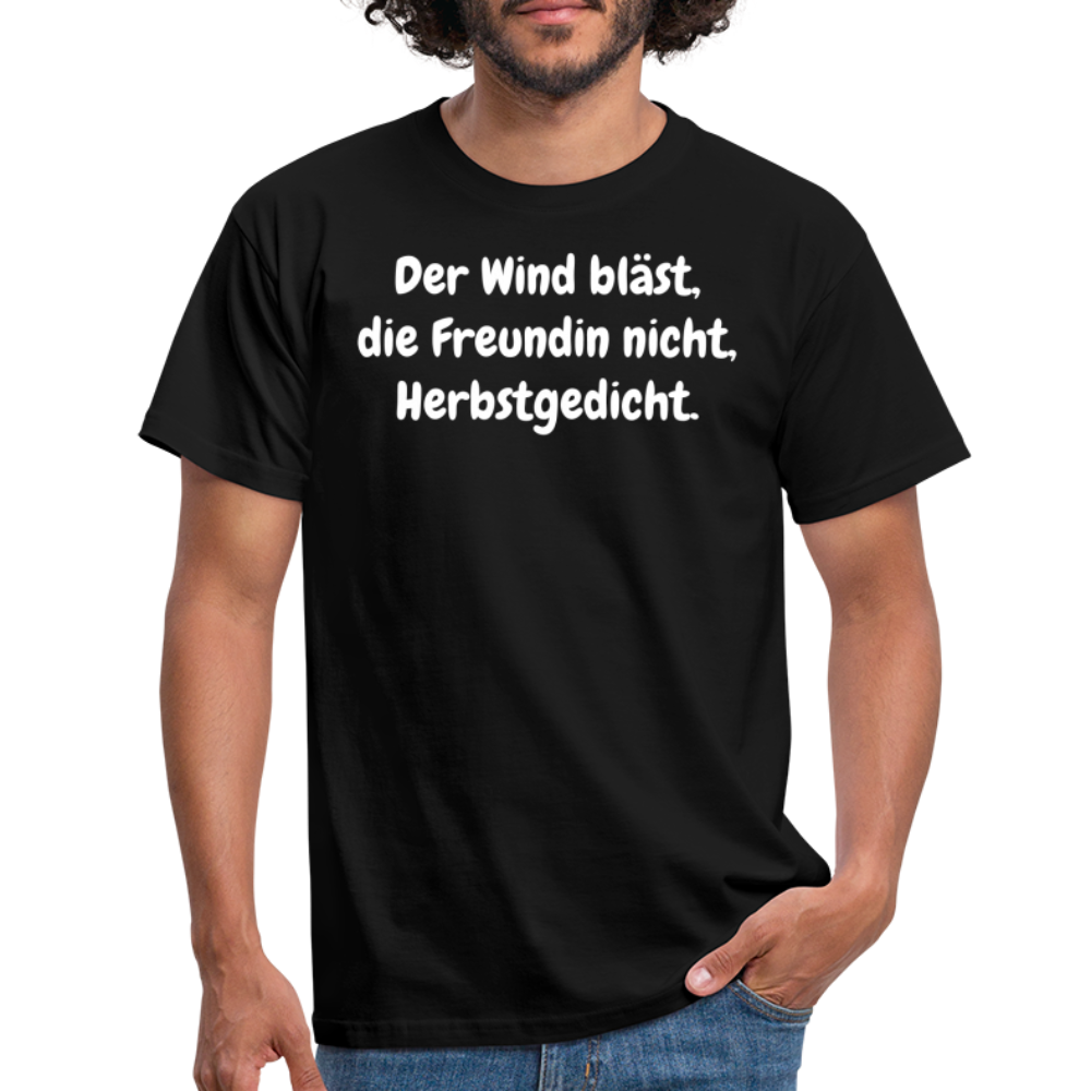Der Wind bläst, die Freundin nicht, Herbstgedicht. - Schwarz