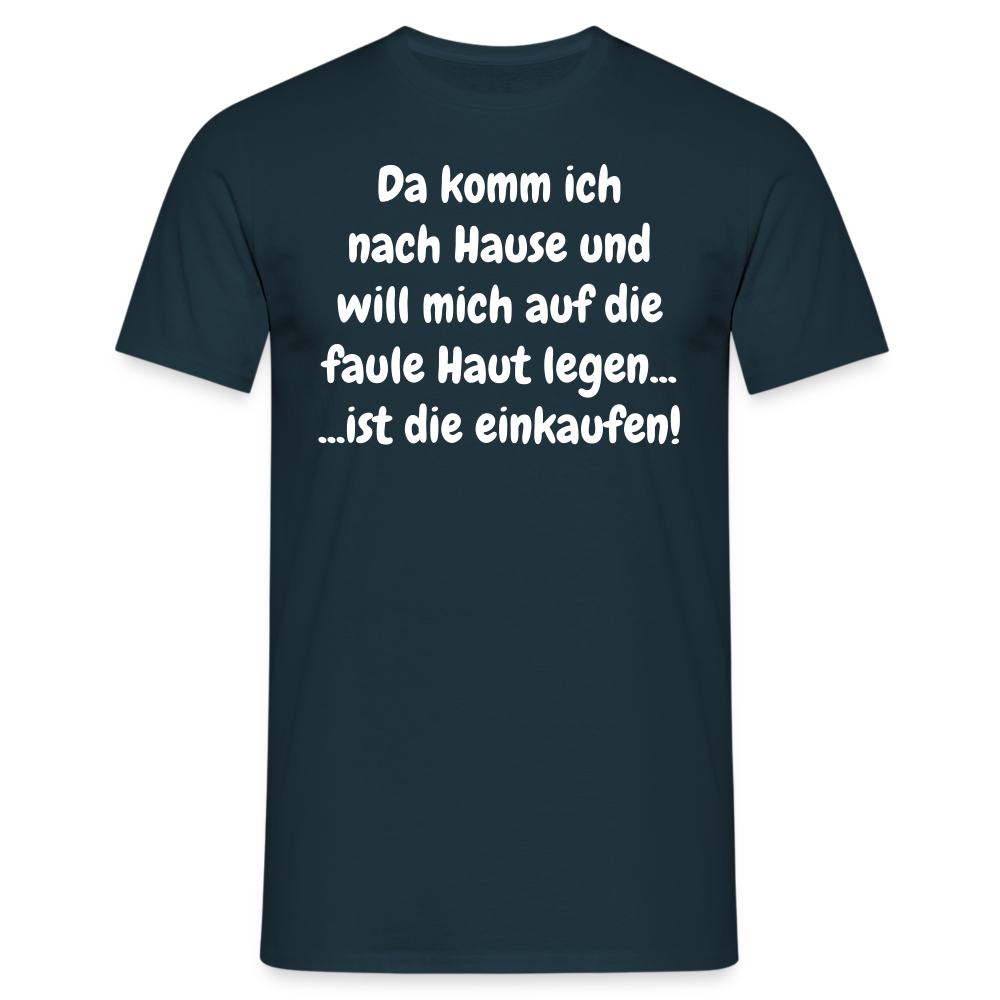 Da komm ich nach Hause und will mich auf die faule Haut legen... ...ist die einkaufen! - Navy