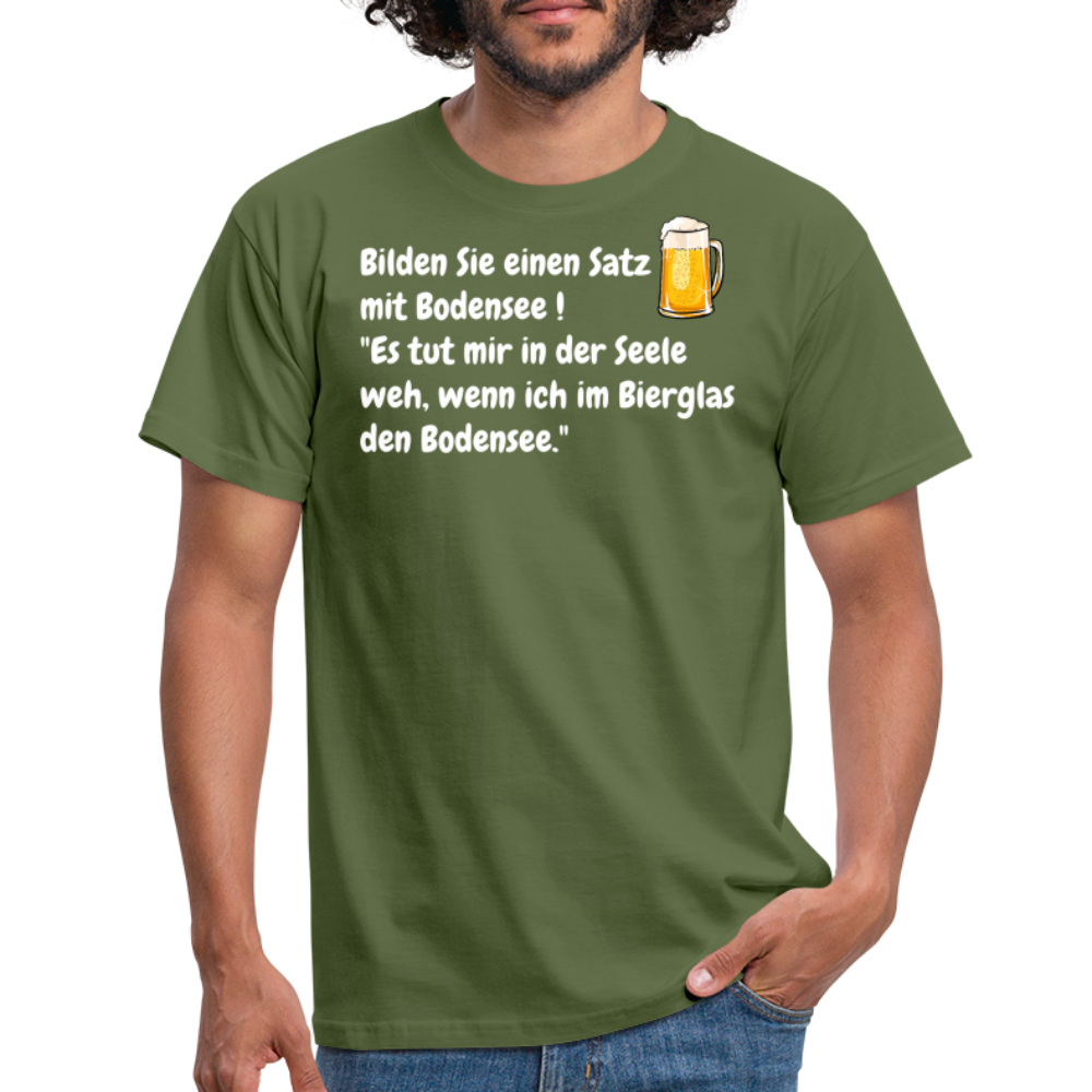 Bilden Sie einen Satz mit Bodensee ! "Es tut mir in der Seele weh, wenn ich im Bierglas den Bodensee." - Militärgrün