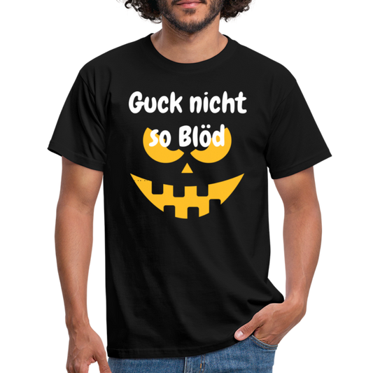 Guck nicht so Blöd - Schwarz