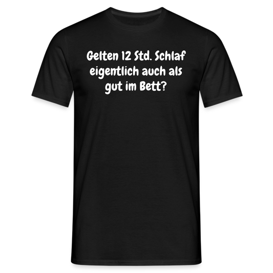Gelten 12 Std. Schlaf eigentlich auch als gut im Bett? - Schwarz