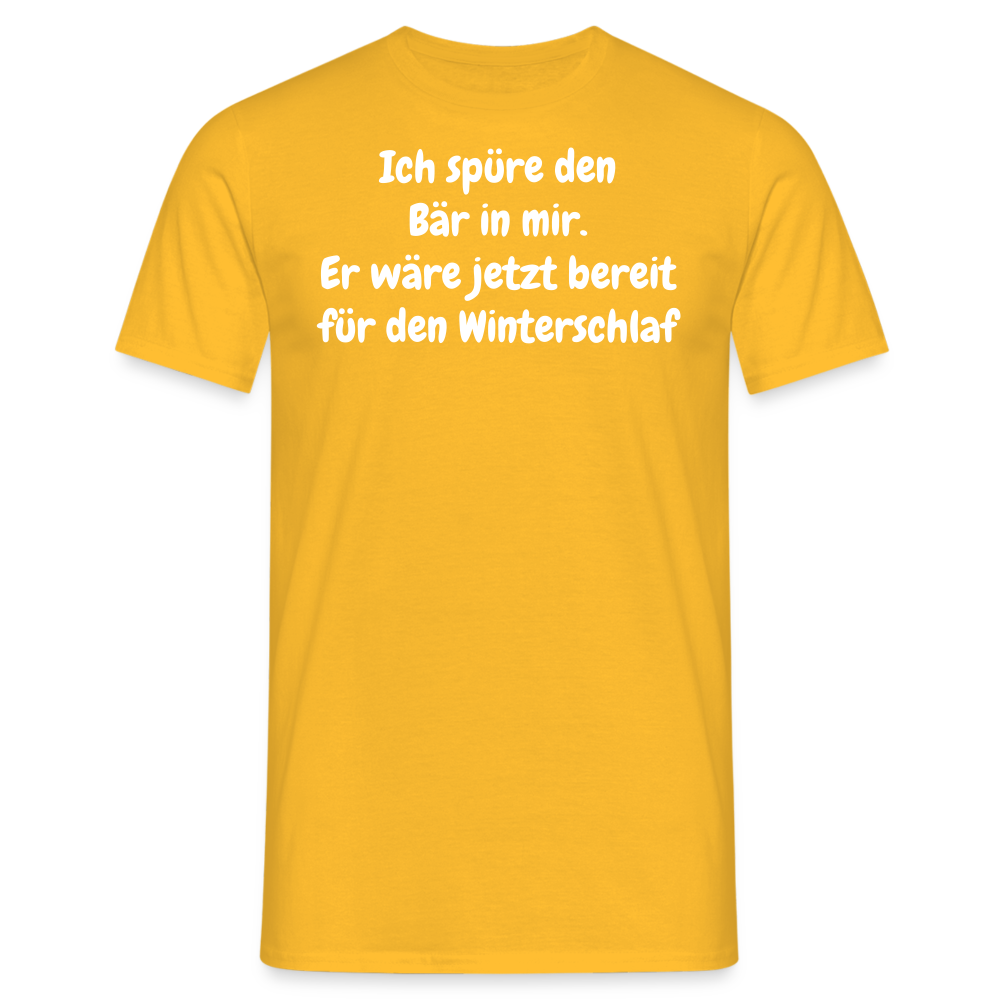Ich spüre den Bär in mir. Er wäre jetzt bereit für den Winterschlaf - Gelb
