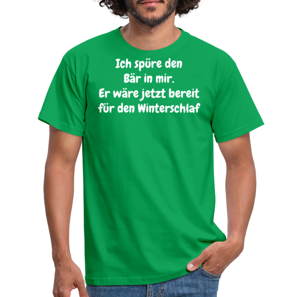 Ich spüre den Bär in mir. Er wäre jetzt bereit für den Winterschlaf - Kelly Green