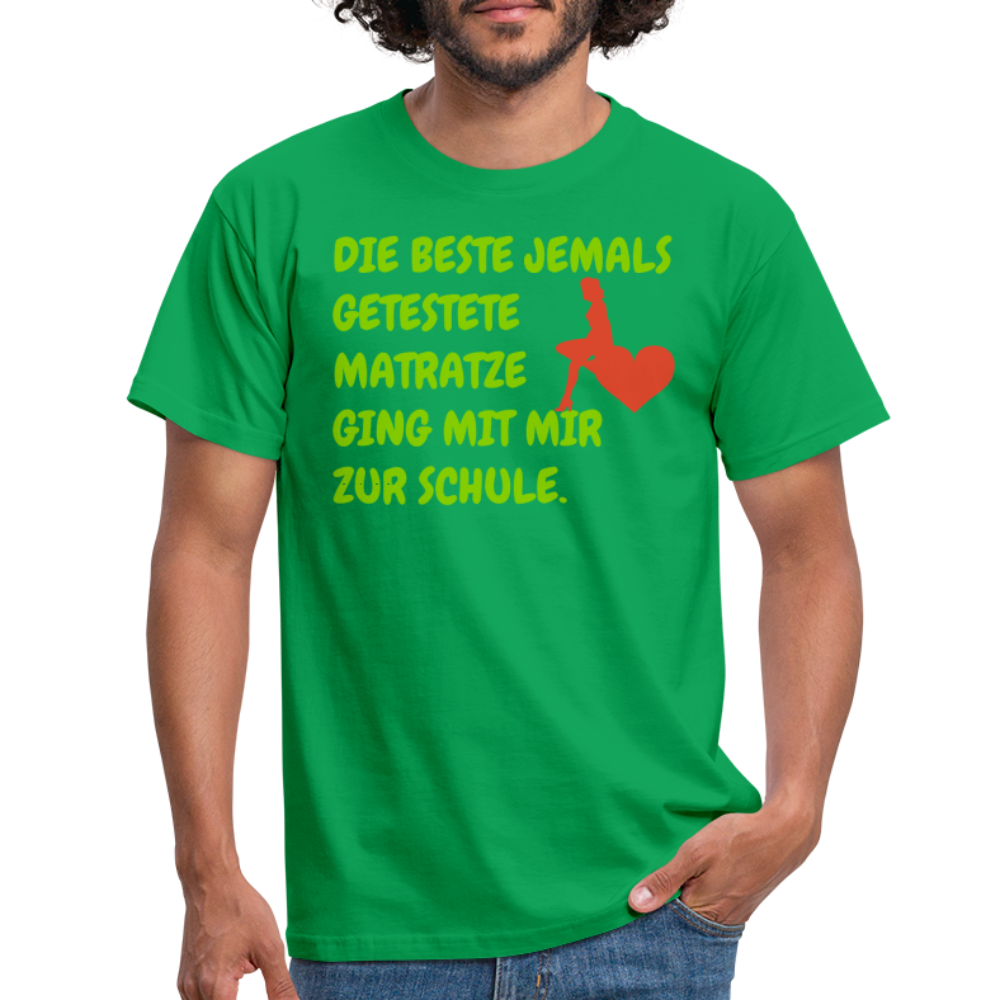 DIE BESTE JEMALS GETESTETE MATRATZE GING MIT MIR ZUR SCHULE. - Kelly Green