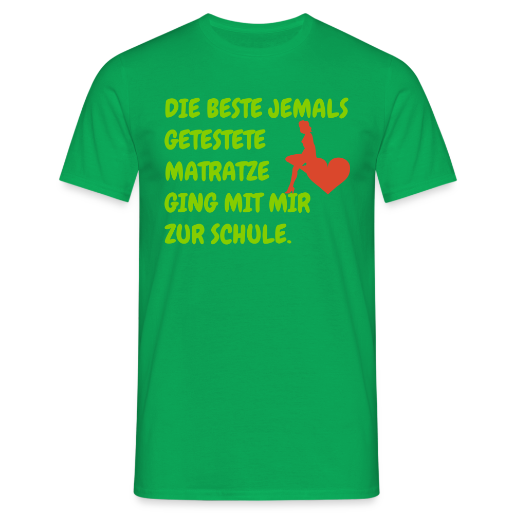 DIE BESTE JEMALS GETESTETE MATRATZE GING MIT MIR ZUR SCHULE. - Kelly Green