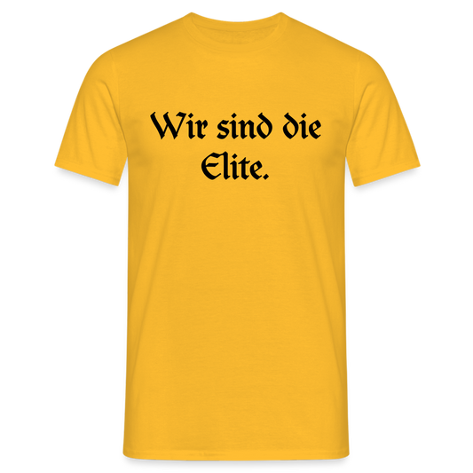 Wir sind die Elite. - Gelb