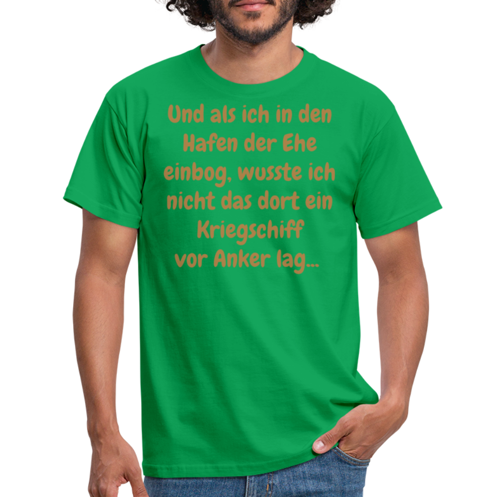 Und als ich in den Hafen der Ehe einbog, wusste ich nicht das dort ein Kriegschiff vor Anker lag... - Kelly Green