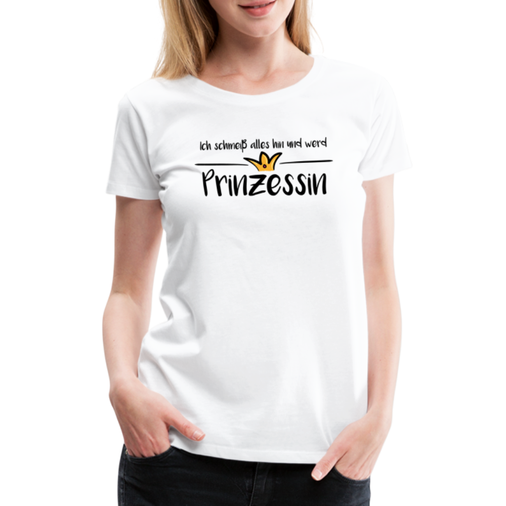 Ich schmeiß alles hin und werd Prinzessin - weiß