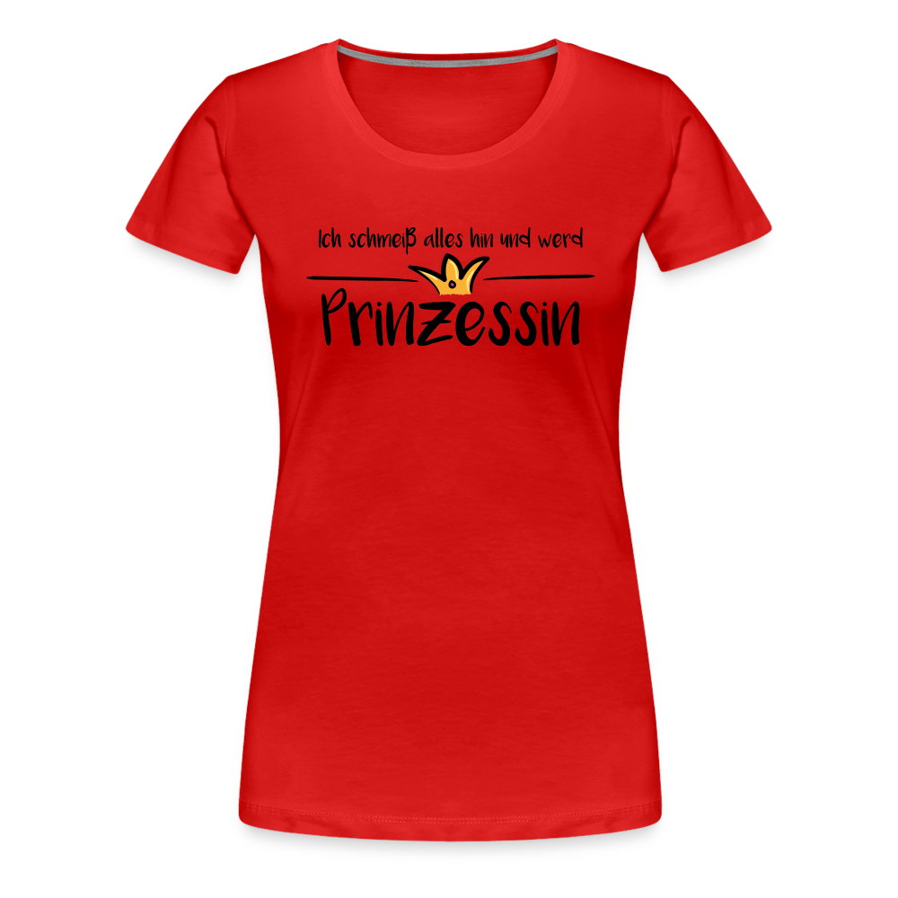 Ich schmeiß alles hin und werd Prinzessin - Rot