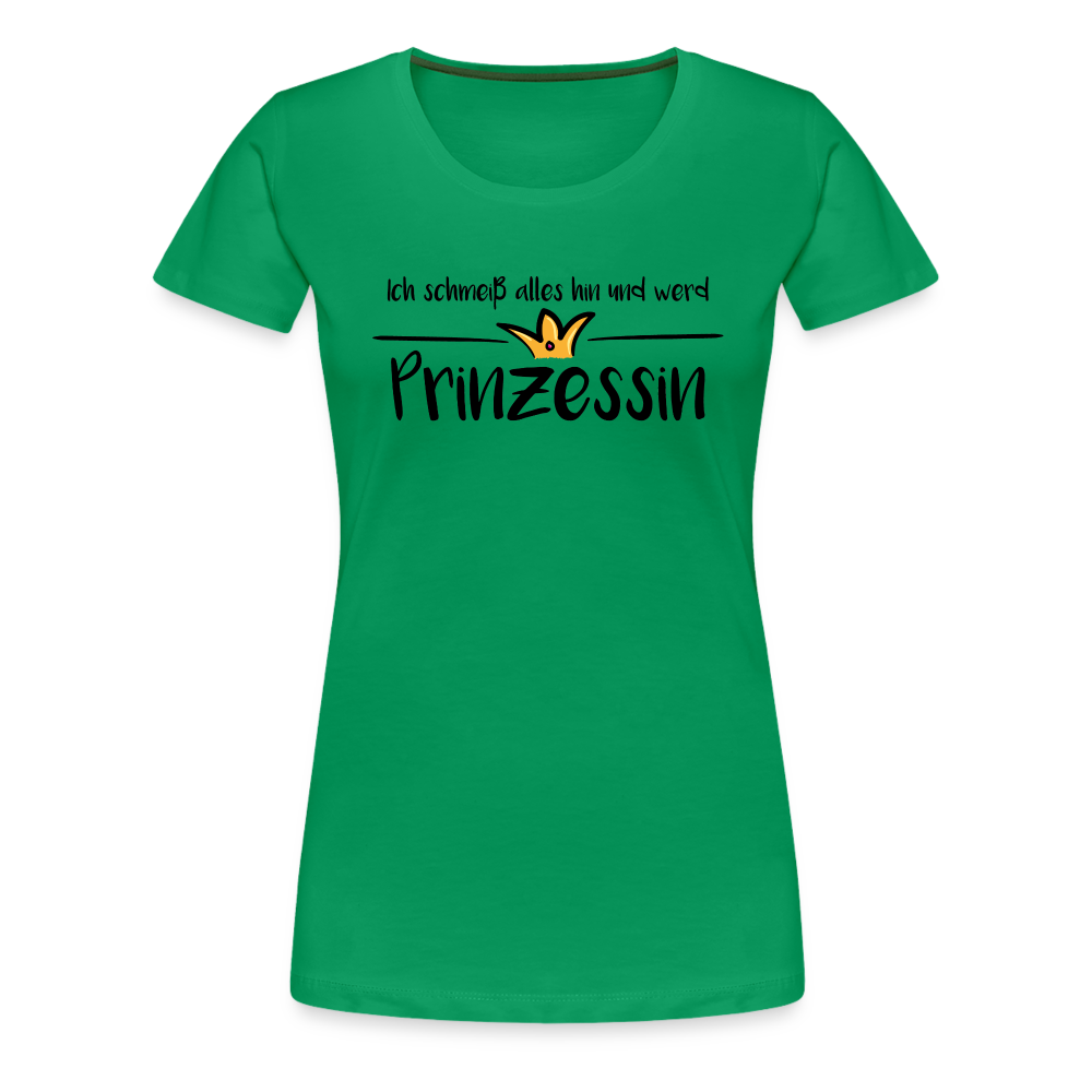 Ich schmeiß alles hin und werd Prinzessin - Kelly Green
