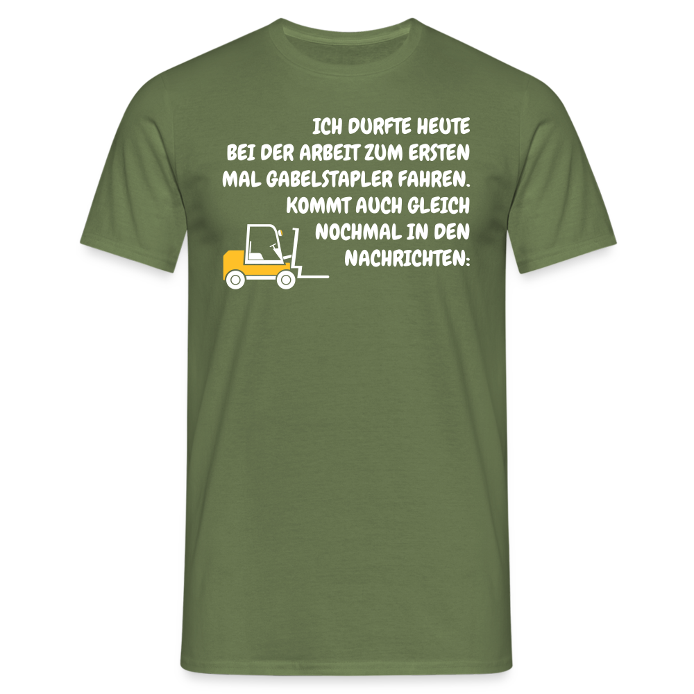 ICH DURFTE HEUTE BEI DER ARBEIT ZUM ERSTEN MAL GABELSTAPLER FAHREN. KOMMT AUCH GLEICH NOCHMAL IN DEN NACHRICHTEN: - Militärgrün