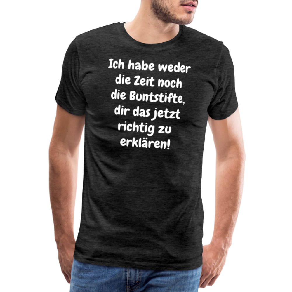 Ich habe weder die Zeit noch die Buntstifte, dir das jetzt richtig zu Kuhlesprüche