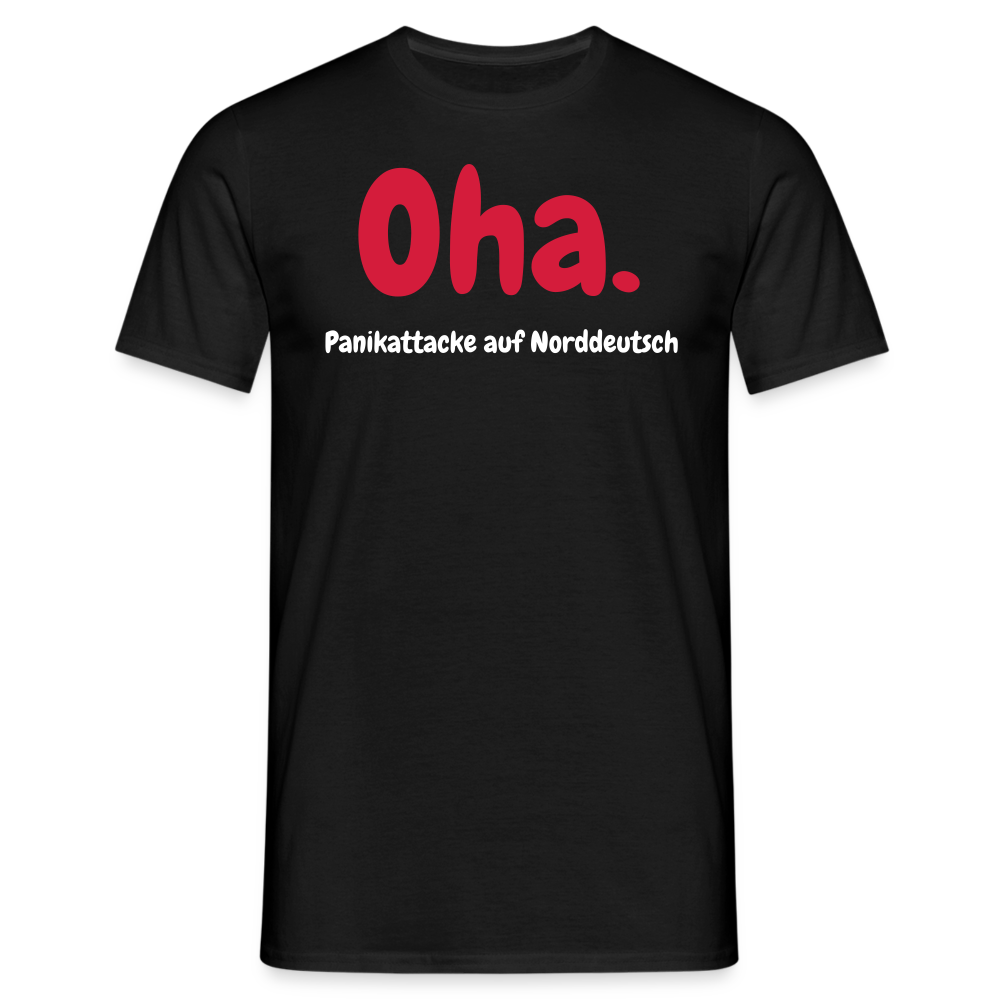 Oha. Panikattacke auf Norddeutsch - Schwarz