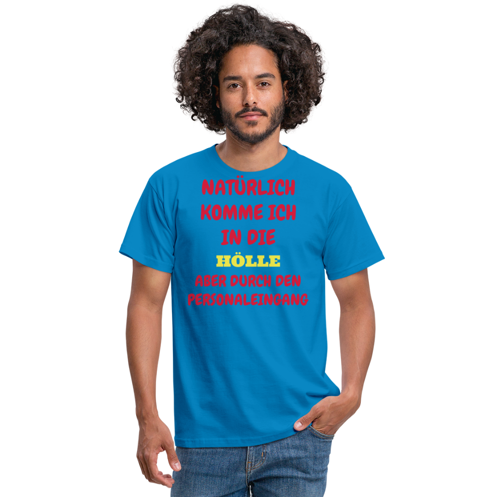 NATÜRLICH KOMME ICH IN DIE HÖLLE - Royalblau