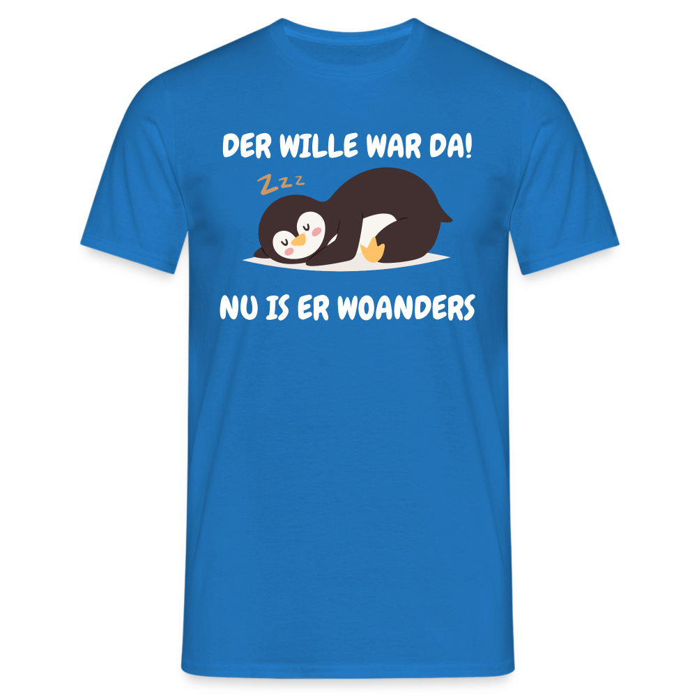DER WILLE WAR DA! - Royalblau