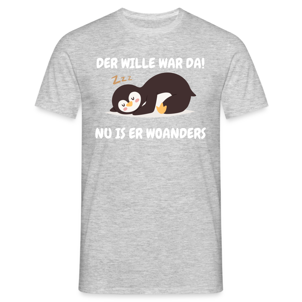 DER WILLE WAR DA! - Grau meliert
