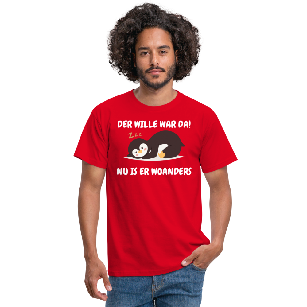 DER WILLE WAR DA! - Rot