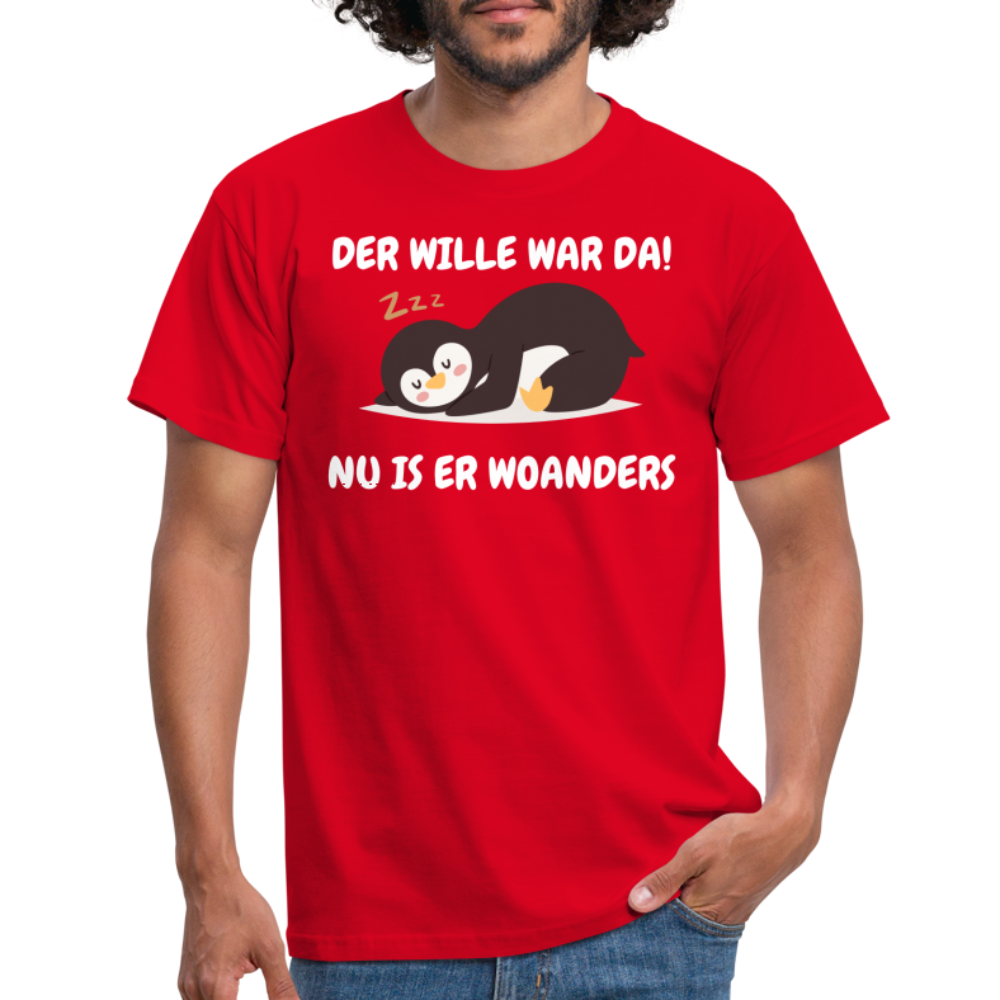 DER WILLE WAR DA! - Rot