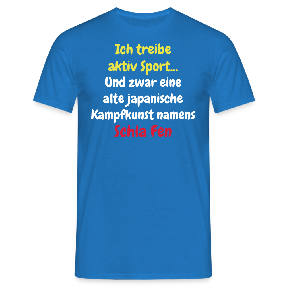 Tshirt Ich treibe aktiv Sport... - Royalblau