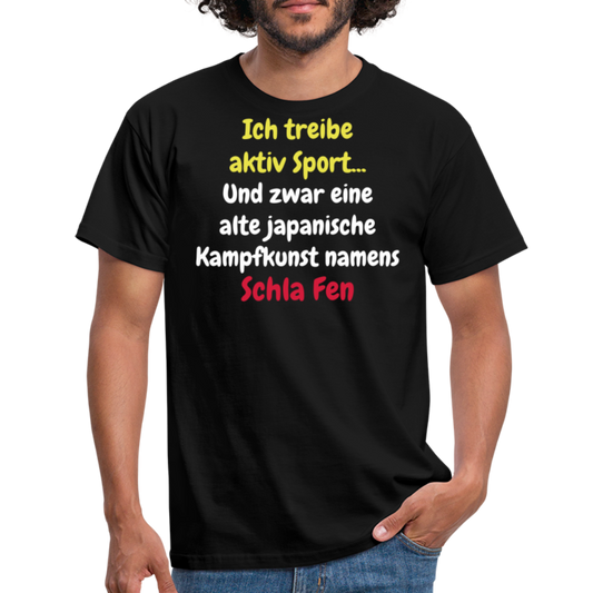 Tshirt Ich treibe aktiv Sport... - Schwarz
